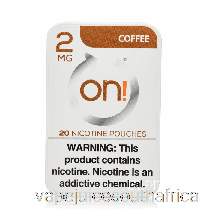 Vape Juice South Africa On! Nicotine Pouches - Coffee 2Mg